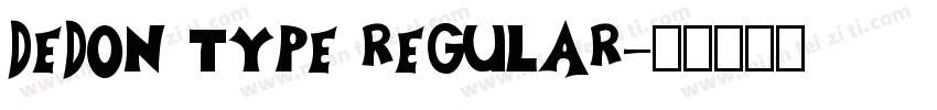 Dedon Type Regular字体转换